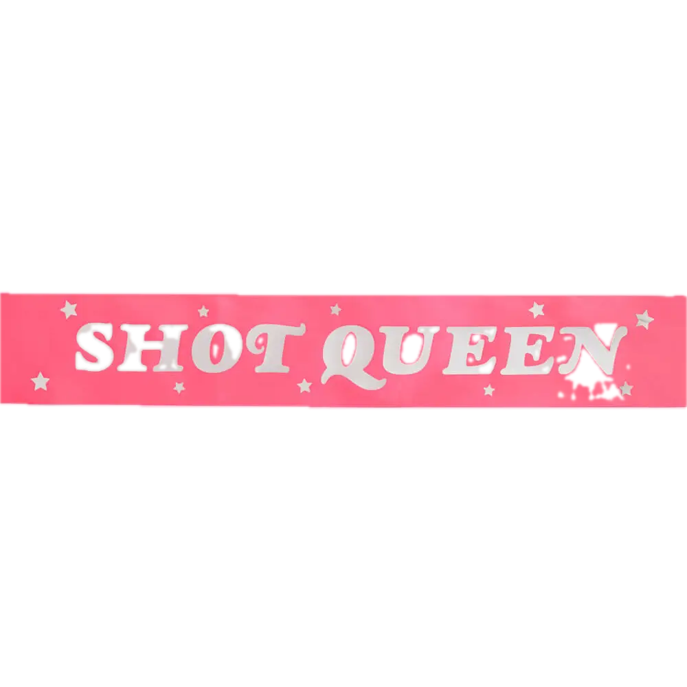 Shot Queen Sash